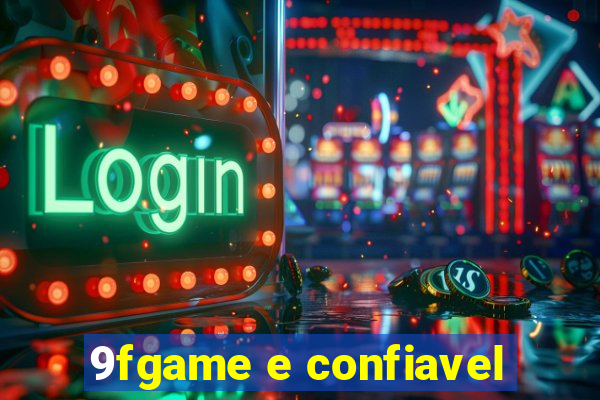 9fgame e confiavel